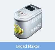 BREAD MAKER